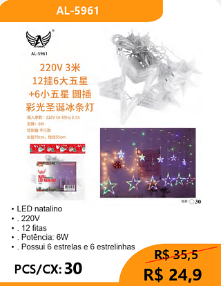 LED natalino PCS/CX: 30 R$ 24,9