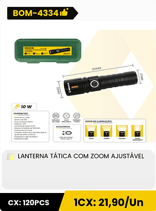 LANTERNA TÁTICA COM ZOOM AJUSTÁVEL CX: 120PCS 1CX: 21,90/Un