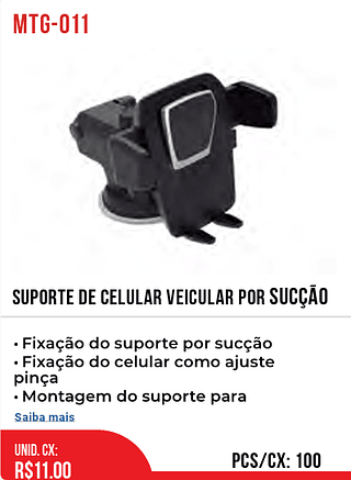 SUPORTE DE CELULAR VEICULAR POR SUCÇÃO 100pç=11$