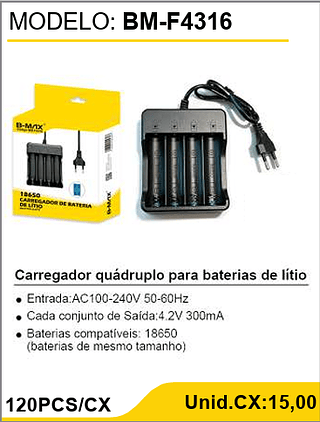 Carregador quádruplo para baterias de lítio 120PCS/CX Unid.CX:15,00