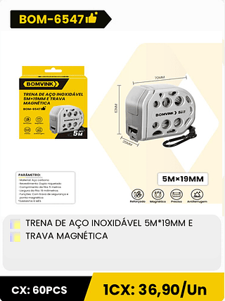 TRENA DE AÇO INOXIDÁVEL 5M*19MM E TRAVA MAGNÉTICA CX: 60PCS 1CX: 36,90/Un