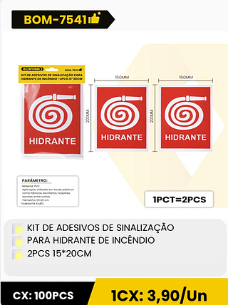 KIT DE ADESIVOS DE SINALIZAÇÃO PARA HIDRANTE DE INCÊNDIO 2PCS 15*20CM CX: 100PCS ICX: 3,90/Un