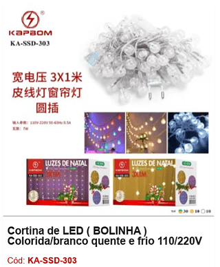 Cortina de LED ( BOLINHA ) Colorida/branco quente e frio 110/220VR$ 22,5 PCS/Cx: 50