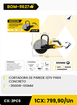 CORTADORA DE PAREDE 127V PARA CONCRETO -3000W-100MM CX: 2PCS 1CX: 799,90/Un
