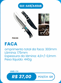 FACA UNID. CX: R$ 37,00 PCS/CX: 120