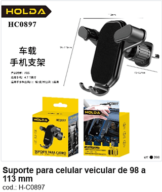 Suporte para celular veicular de 98 a 113 mm R$ 7,65 PC/CX:200