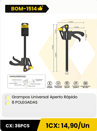 Grampos Universal Aperto Rápido 8 POLEGADAS CX: 36PCS 1CX: 14,90/Un