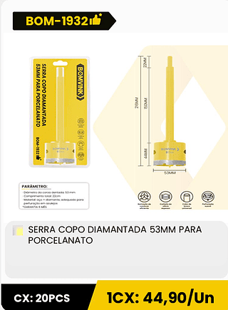 SERRA COPO DIAMANTADA 53MM PARA PORCELANATO CX: 20PCS 1CX: 44,90/Un