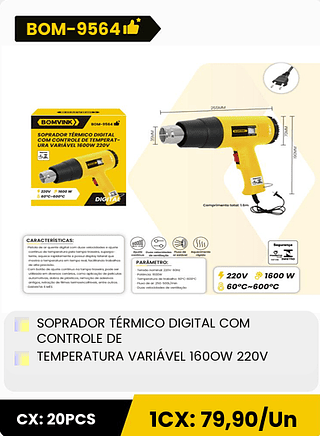 SOPRADOR TÉRMICO DIGITAL COM CONTROLE DE TEMPERATURA VARIÁVEL 160OW 220V CX: 20PCS 1CX: 79,90/Un