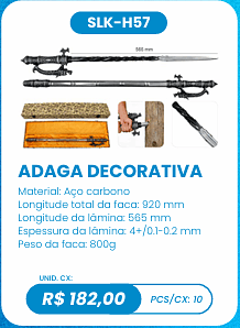 ADAGA DECORATIVA UNID. CX: R$ 182,00 PCS/CX: 10