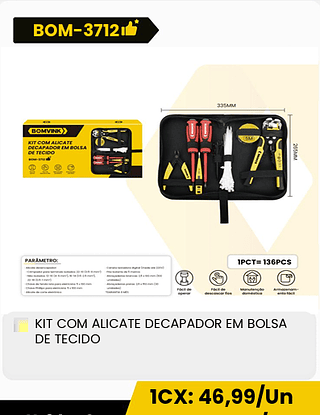 KIT COM ALICATE DECAPADOR EM BOLSA DE TECIDO CX: 24PCS 1CX: 46,99/Un
