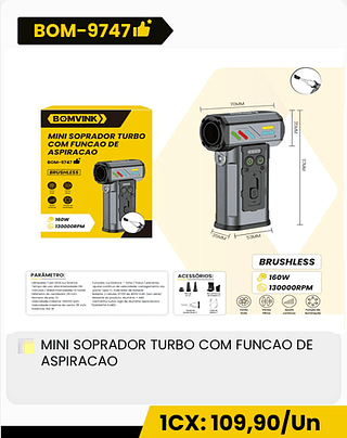 MINI SOPRADOR TURBO COM FUNCAO DE ASPIRACAO CX: 36PCS 1CX: 109,90/Un
