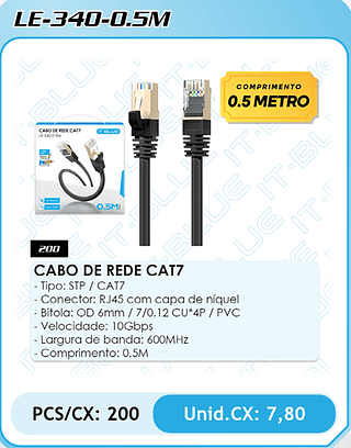 CABO DE REDE CAT7 - Tipo: STP / CAT7 - Conector: RJ45 com capa de níquel - Bitola: OD 6mm / 7/0.12 CU*4P / PVC - Velocidade: 10Gbps - Largura de banda: 600MHz - Comprimento: 0,5M PCS/CX: 200 Unid.CX: 7,80