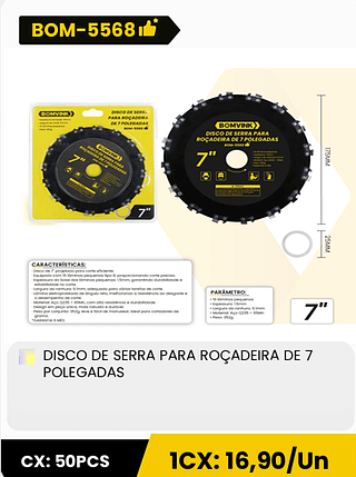 DISCO DE SERRA PARA ROÇADEIRA DE 7 POLEGADAS CX: 50PCS 1CX: 16,90/Un