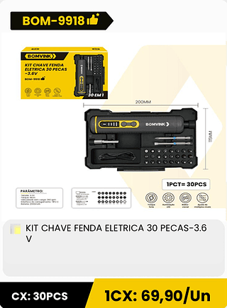 KIT CHAVE FENDA ELETRICA 30 PECAS-3.6 V CX: 30PCS 1CX: 69,90/Un
